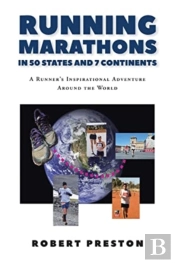 Running Marathons In 50 States And 7 Continents