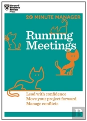 Running Meetings (Hbr 20-Minute Manager Series)