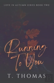 Running To You