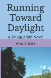 Running Toward Daylight