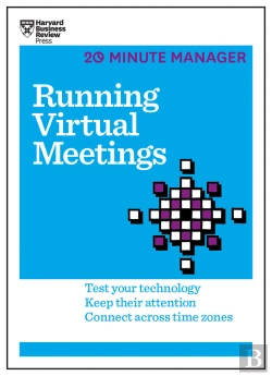 Bertrand.pt - Running Virtual Meetings (Hbr 20-Minute Manager Series)