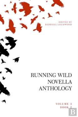 Bertrand.pt - Running Wild Novella Anthology Volume 3 Book 2