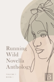 Running Wild Novella Anthology, Volume 7