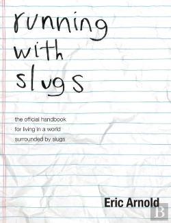Bertrand.pt - Running With Slugs