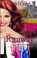 Runway (A Love, California Series Novel, Book 3)