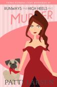 Runways And High Heels And Murder