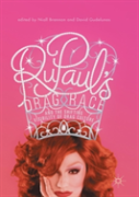 Rupaulâ€™S Drag Race And The Shifting Visibility Of Drag Culture