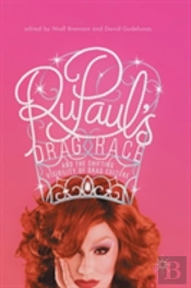 Rupaulâ€™S Drag Race And The Shifting Visibility Of Drag Culture