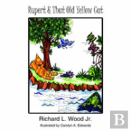 Rupert And That Old Yellow Cat