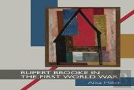 Rupert Brooke In The First World War