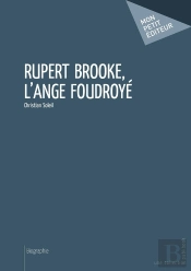 Rupert Brooke, L'Ange Foudroyé