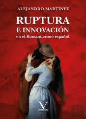 Ruptura E Innovacion En El Romanticismo Español