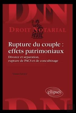 Bertrand.pt - Rupture Du Couple : Effets Patrimoniaux. Divorces Et Séparation, Rupture De Pacs Et De Concubinage