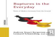 Ruptures In The Everyday