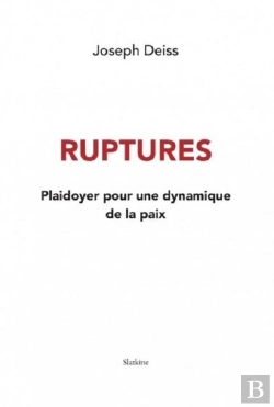 Bertrand.pt - Ruptures : Plaidoyer Pour Une Dynamique De La Paix