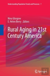 Rural Aging In 21st Century America