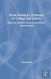 Rural America'S Pathways To College And Career