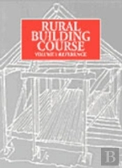 Rural Building Course Volume 1