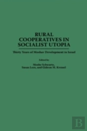 Rural Cooperatives In Socialist Utopia