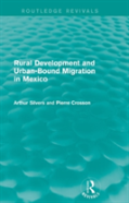 Rural Development And Urban-Bound Migration In Mexico