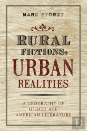Rural Fictions, Urban Realities