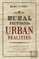 Rural Fictions, Urban Realities