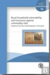 Rural Household Vulnerability And Insurance Against Commodity Risks