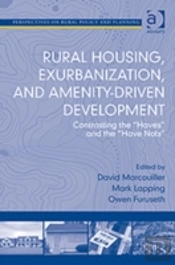 Rural Housing, Exurbanization, And Amenity-Driven Development