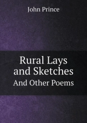 Rural Lays And Sketches And Other Poems