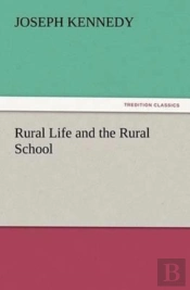 Rural Life And The Rural School