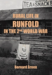 Rural Life In Runfold In The Second World War