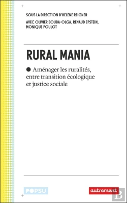 Bertrand.pt - Rural Mania : Aménager Les Ruralités, Entre Transition Écologique Et Justice Sociale