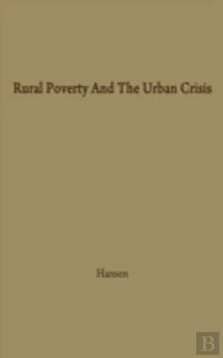 Bertrand.pt - Rural Poverty And The Urban Crisis