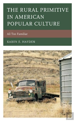 Bertrand.pt - Rural Primitive In American Popular Culture