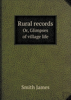 Bertrand.pt - Rural Records Or, Glimpses Of Village Life