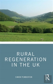 Rural Regeneration In The Uk