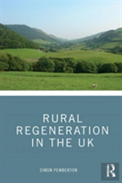 Rural Regeneration In The Uk