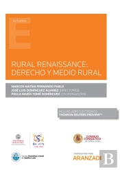 Rural Renaissance: Derecho Y Medio Rural (Papel + E-Book)