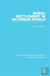 Rural Settlement In An Urban World