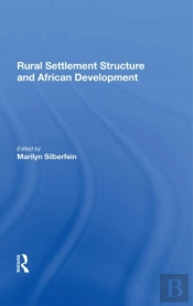 Rural Settlement Structure And African Development