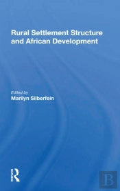 Rural Settlement Structure And African Development