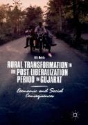 Rural Transformation In The Post Liberalization Period In Gujarat