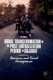 Rural Transformation In The Post Liberalization Period In Gujarat