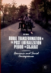 Rural Transformation In The Post Liberalization Period In Gujarat
