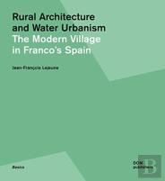 Rural Utopia And Water Urbanism
