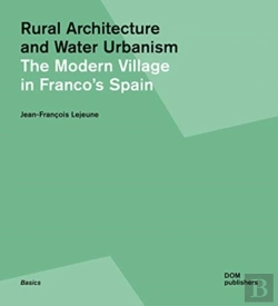 Bertrand.pt - Rural Utopia And Water Urbanism