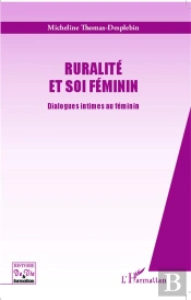 Ruralité Et Soi Féminin ; Dialogues Intimes Au Féminin