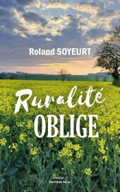 Ruralite Oblige - Ne Dites Plus Paysan, Dites Rural