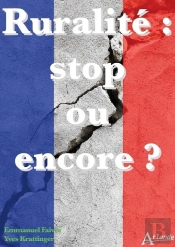 Ruralité : Stop Ou Encore ?