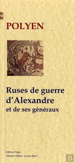 Bertrand.pt - Ruses De Guerre D'Alexandre Et De Ses Generaux (Stratagemes 3-4)